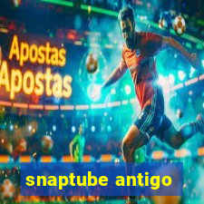 snaptube antigo